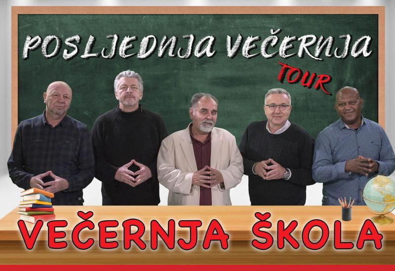 Oproštajna turneja kultne Večernje škole ovaj mjesec stiže u Našice, Šibenik, Zagreb, Mostar i Sarajevo
